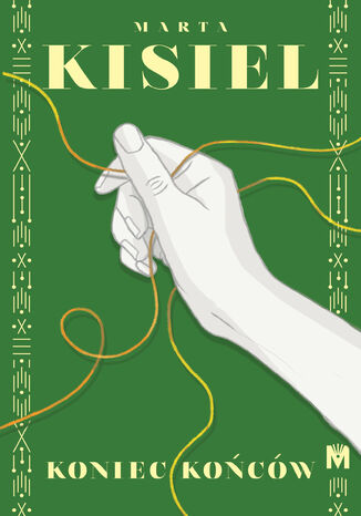 Koniec końców Marta Kisiel - okladka książki