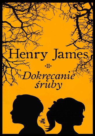 Dokręcanie śruby Henry James - okladka książki