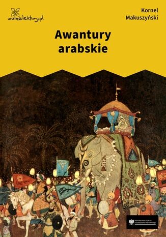 Awantury arabskie Kornel Makuszyński - okladka książki