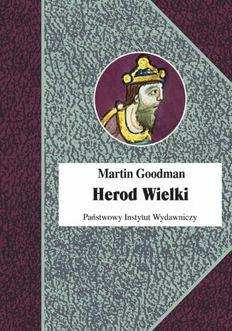 Herod Wielki Martin Goodman - okladka książki