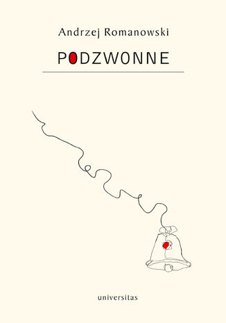 Podzwonne Andrzej Romanowski - okladka książki