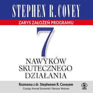 7 nawyków skutecznego działania. Zarys założeń programu Stephen R. Covey - okladka książki