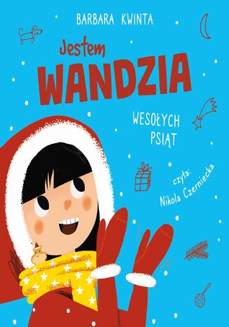 Jestem Wandzia. Wesołych psiąt Barbara Kwinta - audiobook MP3