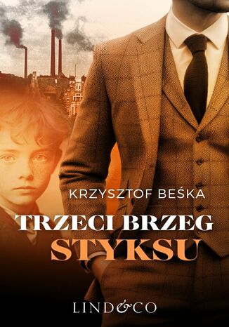 Trzeci brzeg Styksu. Tom 1. Detektyw Stanisław Berg Krzysztof Beśka - okladka książki