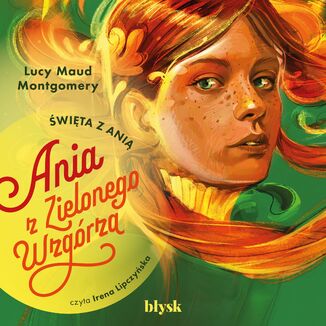 Święta z Anią. Zbiór opowiadań Lucy Maud Montgomery - okladka książki
