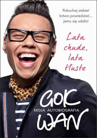 Lata chude, lata tłuste. Moja autobiografia Gok Wan - okladka książki