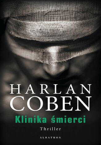 Klinika śmierci Harlan Coben - okladka książki