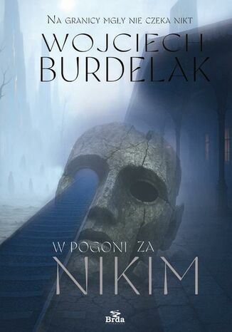 W pogoni za Nikim Wojciech Burdelak - okladka książki