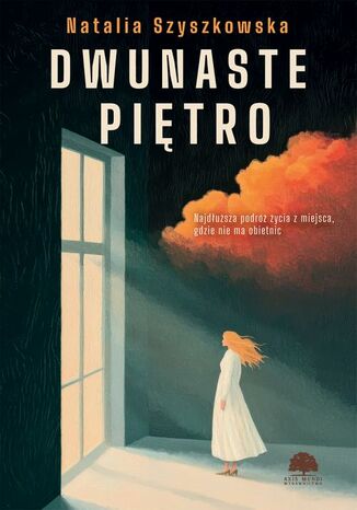 Dwunaste piętro Natalia Szyszkowska - okladka książki