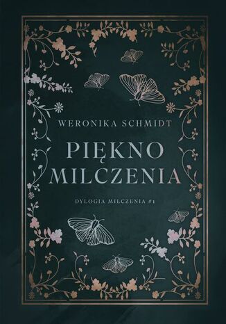 Piękno milczenia Weronika Schmidt - okladka książki