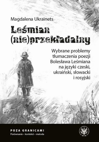 Leśmian (nie)przekładalny Magdalena Ukrainets - okladka książki