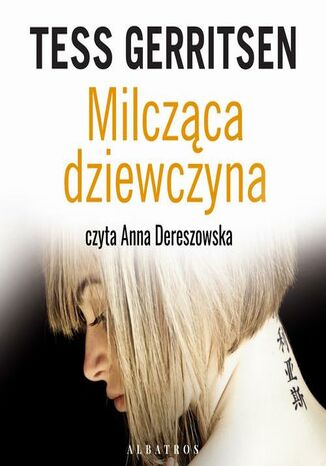Milcząca dziewczyna Tess Gerritsen - audiobook MP3