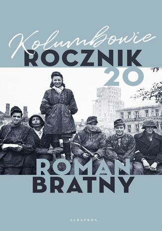 KOLUMBOWIE. ROCZNIK 20 Roman Bratny - okladka książki