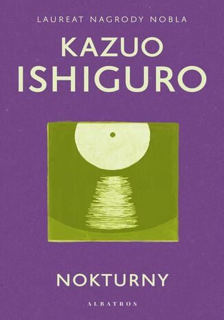 NOKTURNY Kazuo Ishiguro - okladka książki