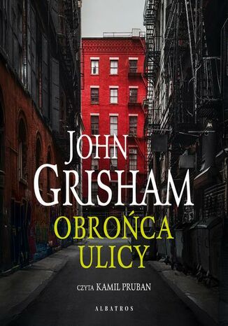 Obrońca ulicy John Grisham - audiobook MP3