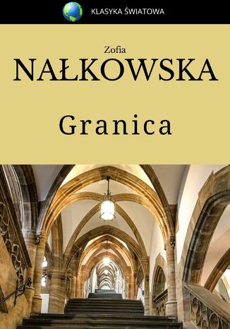 Granica Zofia Nałkowska - okladka książki