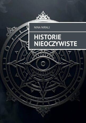 Historie nieoczywiste Nina Nirali - okladka książki