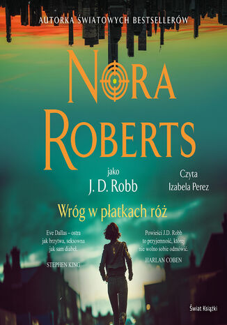 Wróg w płatkach róż Nora Roberts - audiobook MP3