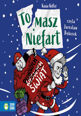 Tomasz Niefart (Tom 9). Tomasz Niefart. Pechowych Świąt Kasia Keller - okladka książki