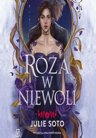 Róża w niewoli Julie Soto - audiobook MP3