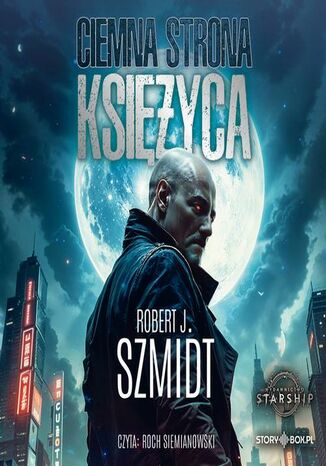 Ciemna strona Księżyca Robert J. Szmidt - okladka książki