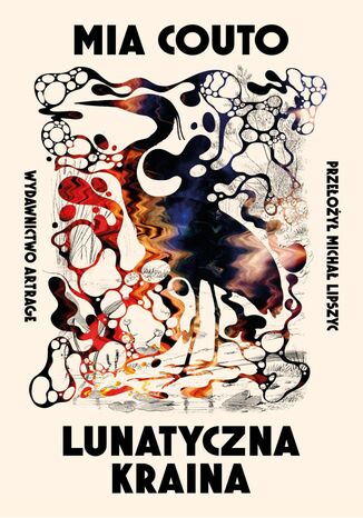 Lunatyczna kraina Mia Couto - okladka książki