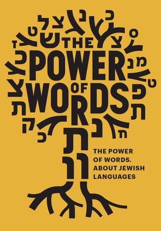 The Power of Words. On Jewish Languages Tamara Sztyma - okladka książki