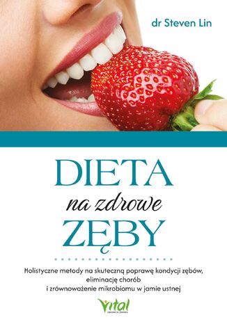 Dieta na zdrowe zęby Steven Lin - okladka książki