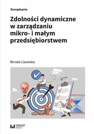 Zdolności dynamiczne w zarządzaniu mikro- i małym przedsiębiorstwem Renata Lisowska - okladka książki