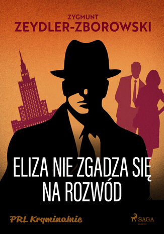 Eliza nie zgadza się na rozwód Zygmunt Zeydler-Zborowski - okladka książki