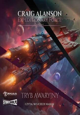 Expeditionary Force. Tom 15. Tryb awaryjny Craig Alanson - okladka książki