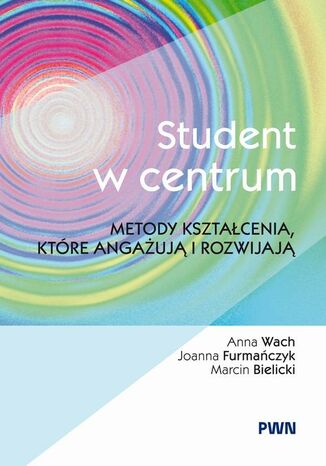 Student w centrum Anna Wach, Joanna Furmańczyk, Marcin Bielicki - okladka książki