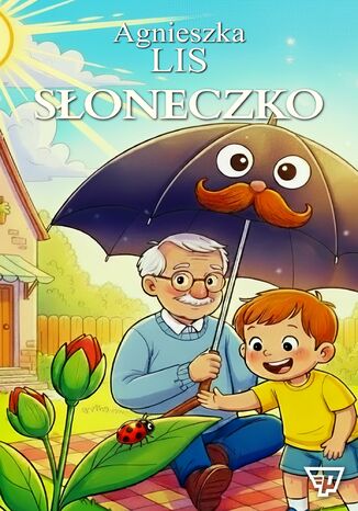Słoneczko. Część 2 Agnieszka Lis - okladka książki