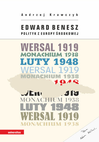 Edward Benesz. Polityk z Europy Środkowej Andrzej Krawczyk - okladka książki