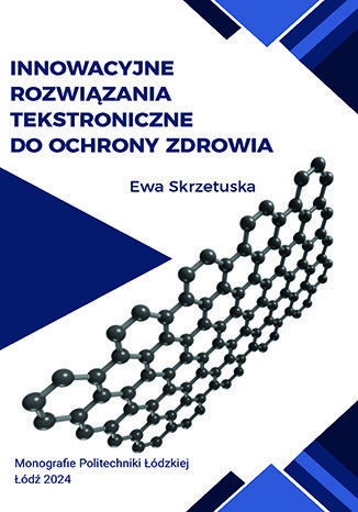 Innowacyjne rozwiązania tekstroniczne do ochrony zdrowia Ewa Skrzetuska - okladka książki