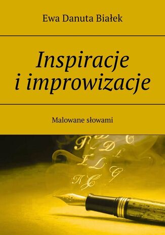Inspiracje i improwizacje Ewa Białek - okladka książki