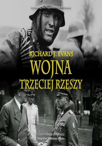 Wojna Trzeciej Rzeszy Richard J. Evans - audiobook MP3