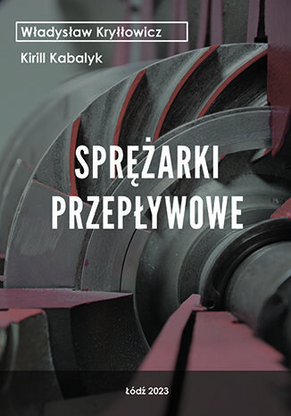 Sprężarki przepływowe Władysław Kryłłowicz, Kirill Kabalyk - okladka książki