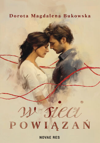W sieci powiązań Dorota Magdalena Bukowska - okladka książki
