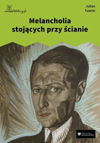 Melancholia stojących przy ścianie Julian Tuwim - okladka książki
