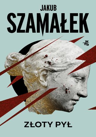 Złoty pył. Tom 1 Jakub Szamałek - okladka książki