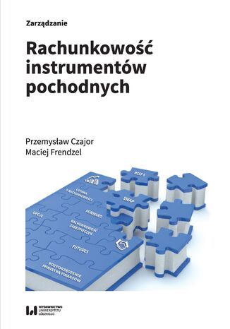 Rachunkowość instrumentów pochodnych Przemysław Czajor, Maciej Frendzel - okladka książki
