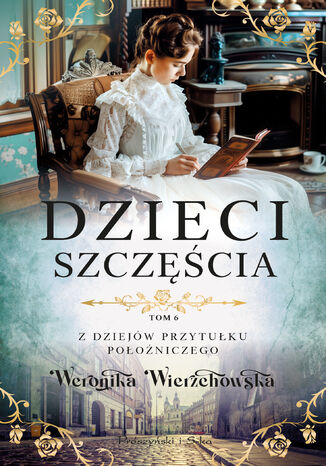 Dzieci szczęścia Weronika Wierzchowska - okladka książki