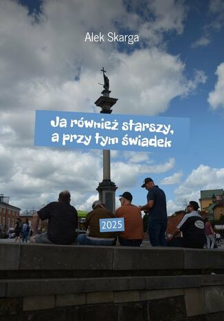 Ja również starszy, a przy tym świadek Alek Skarga - okladka książki