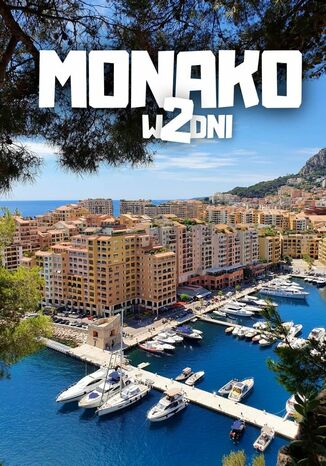 Monako w 2 dni Jakub Strzelecki - okladka książki