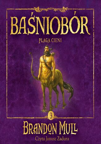 Baśniobór. Plaga cieni. Tom 3 Brandon Mull - audiobook MP3