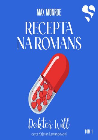 Recepta na romans. Doktor Will. Tom 1 Max Monroe - audiobook MP3
