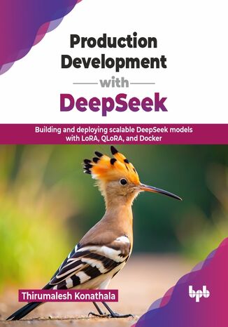 Production Development with DeepSeek Thirumalesh Konathala - okladka książki