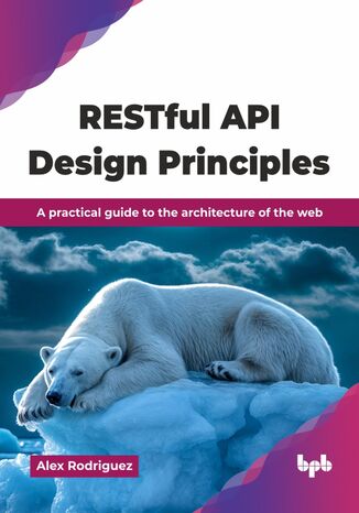 RESTful API Design Principles Alex Rodriguez - okladka książki
