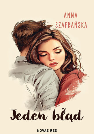 Jeden błąd Anna Szafrańska - okladka książki